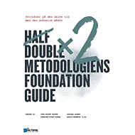 Half Double metodologiens Foundation Guide