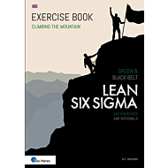 Lean Six Sigma Green & Black Belt - 140 Exercises and Rationals