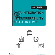 Data Integration and Interoperability -
Based on CDMP
