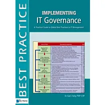 Implementing IT Governance - A Practical Guide to Global Best Practices in IT Management 