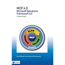 Microsoft Operations Framework 4.0 - A Pocket Guide 
