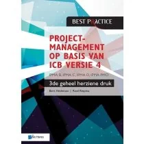 Projectmanagement op basis van ICB versie 4 –3de geheel herziene druk – IPMA B, IPMA C, IPMA-D , IPMA PMO
