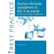 Business informatiemanagement en BiSL® in de praktijk 