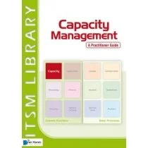 Capacity Management - A Practitioner Guide 