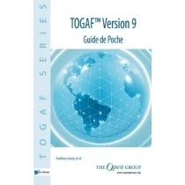 TOGAF™  Version 9 - Guide de Poche 