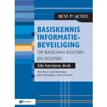 Basiskennis informatiebeveiliging op basis van ISO27001 en ISO27002 – 2de herziene druk 