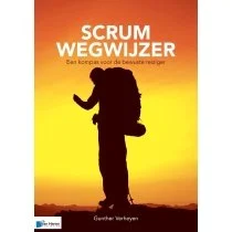 Scrum Wegwijzer - Een kompas voor de bewuste reiziger 